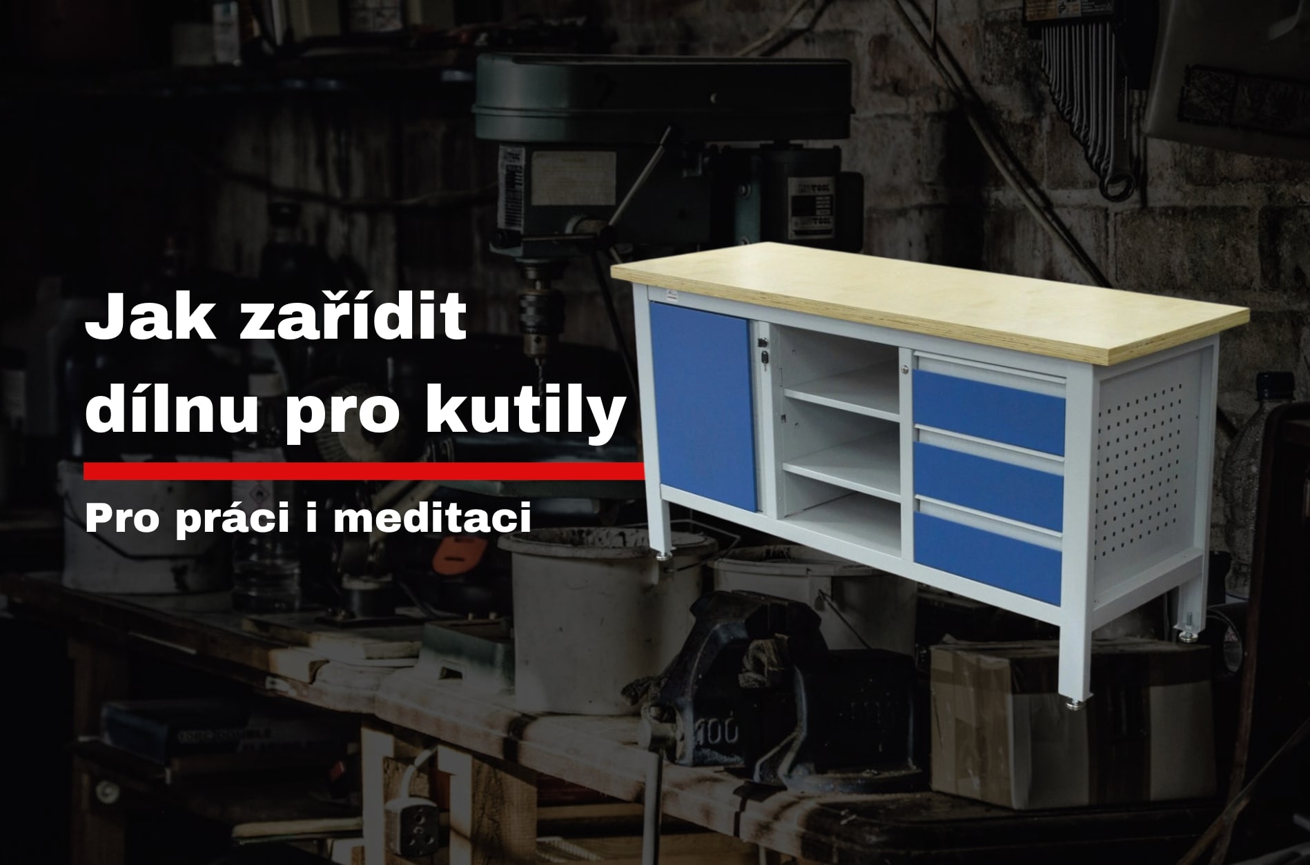 Jak-zařídit domácí dílnu pro kutily